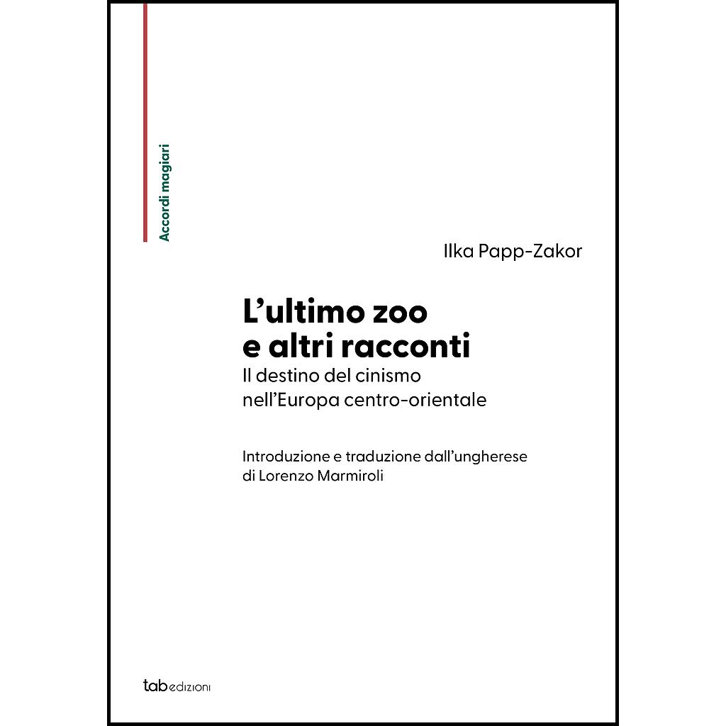 L'ultimo zoo e altri racconti