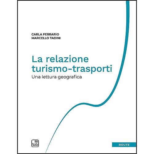 La relazione turismo-trasporti