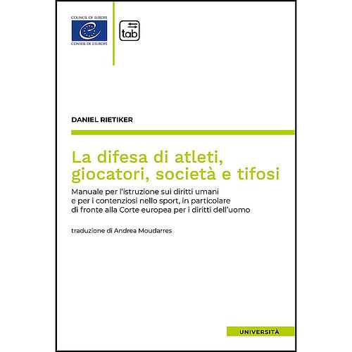 La difesa di atleti, giocatori, società e tifosi