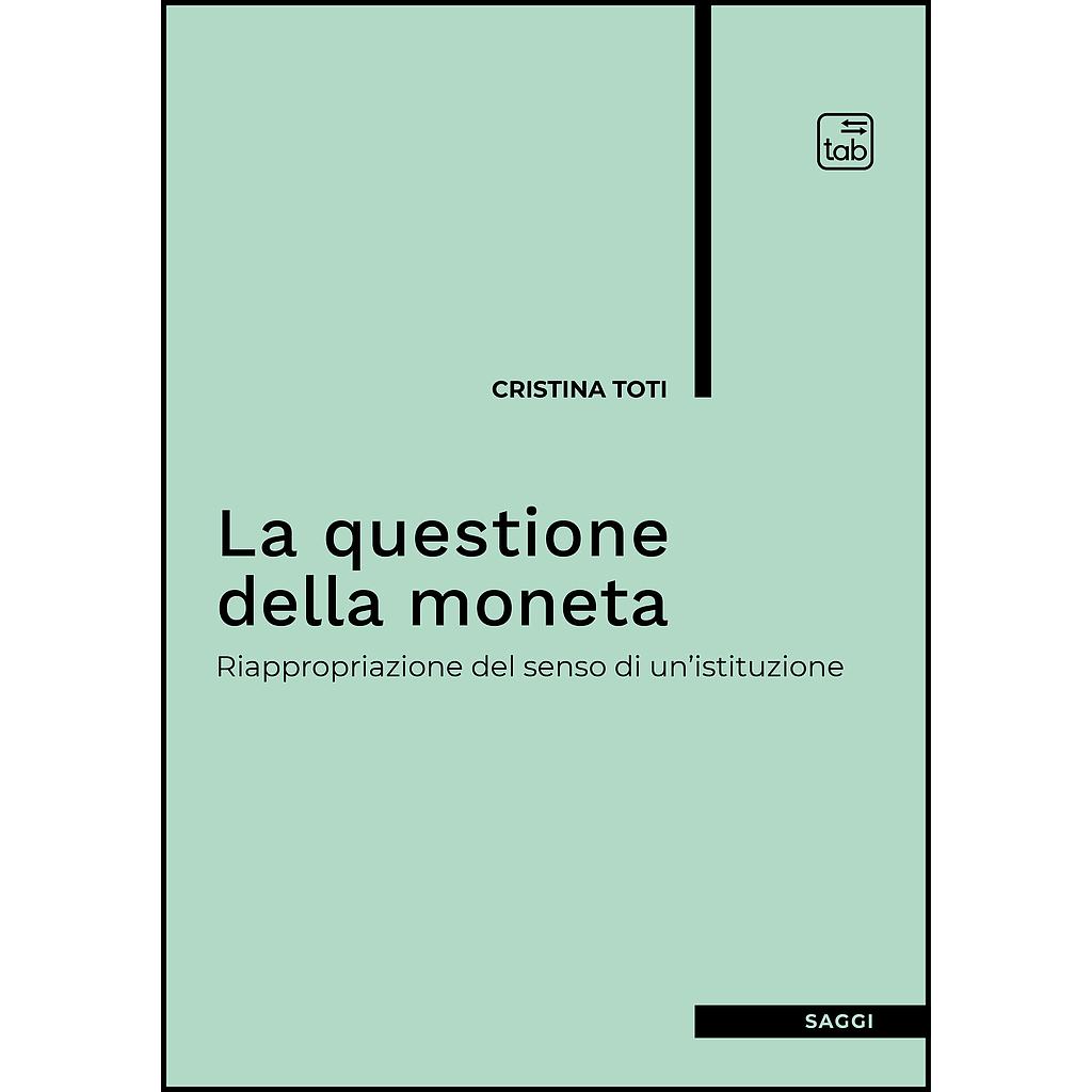 La questione della moneta