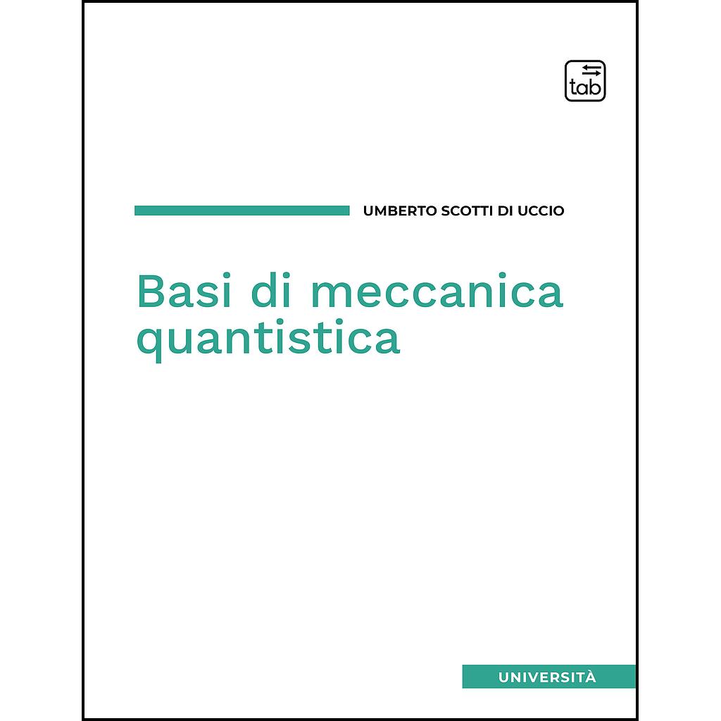 Basi di meccanica quantistica