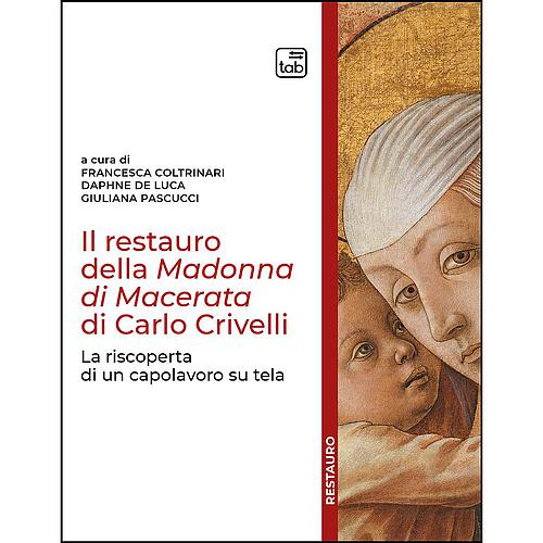 Il restauro della Madonna di Macerata di Carlo Crivelli