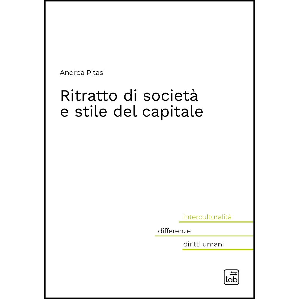 Ritratto di società e stile del capitale