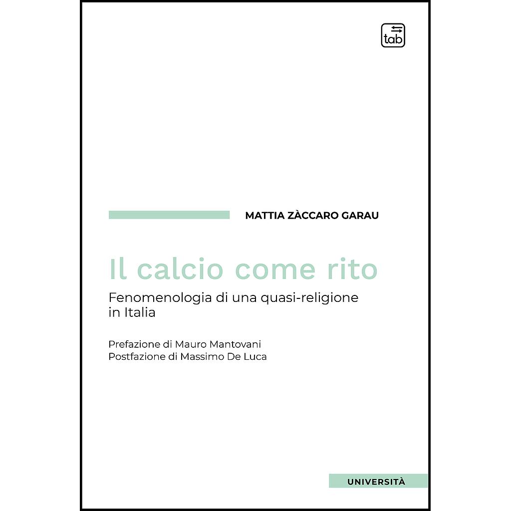 Il calcio come rito