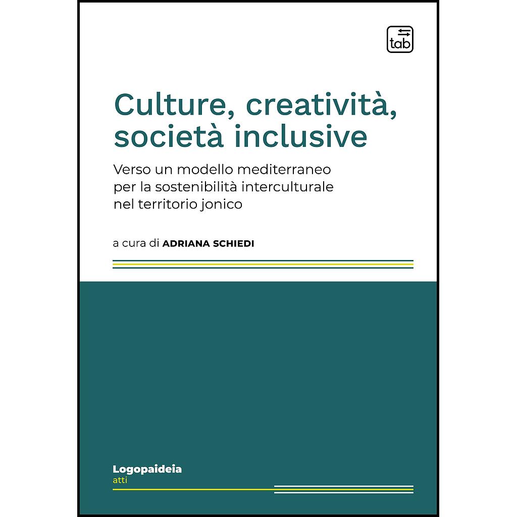 Culture, creatività, società inclusive
