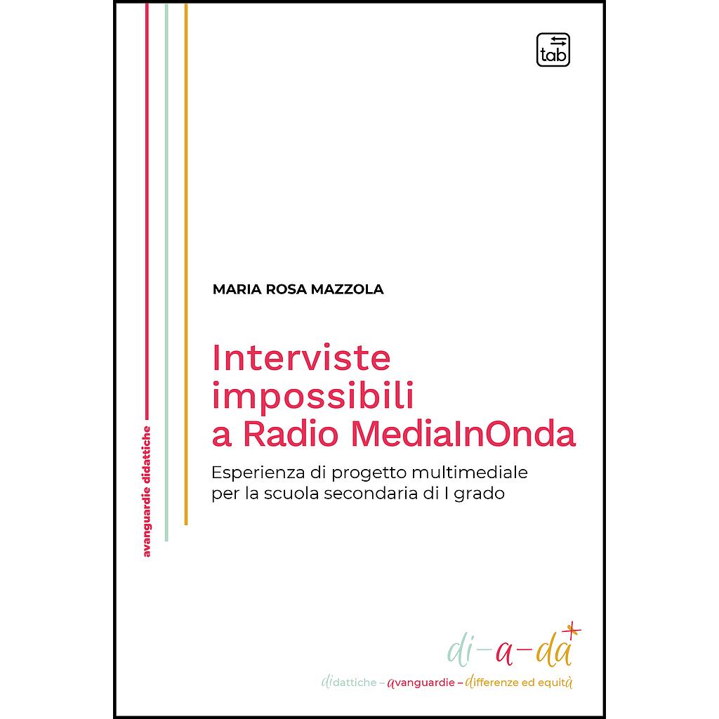 Interviste impossibili a Radio MediaInOnda