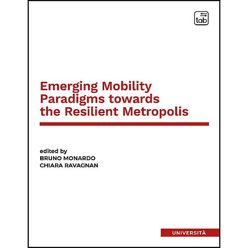 Emerging Mobility Paradigms   towards the Resilient Metropolis