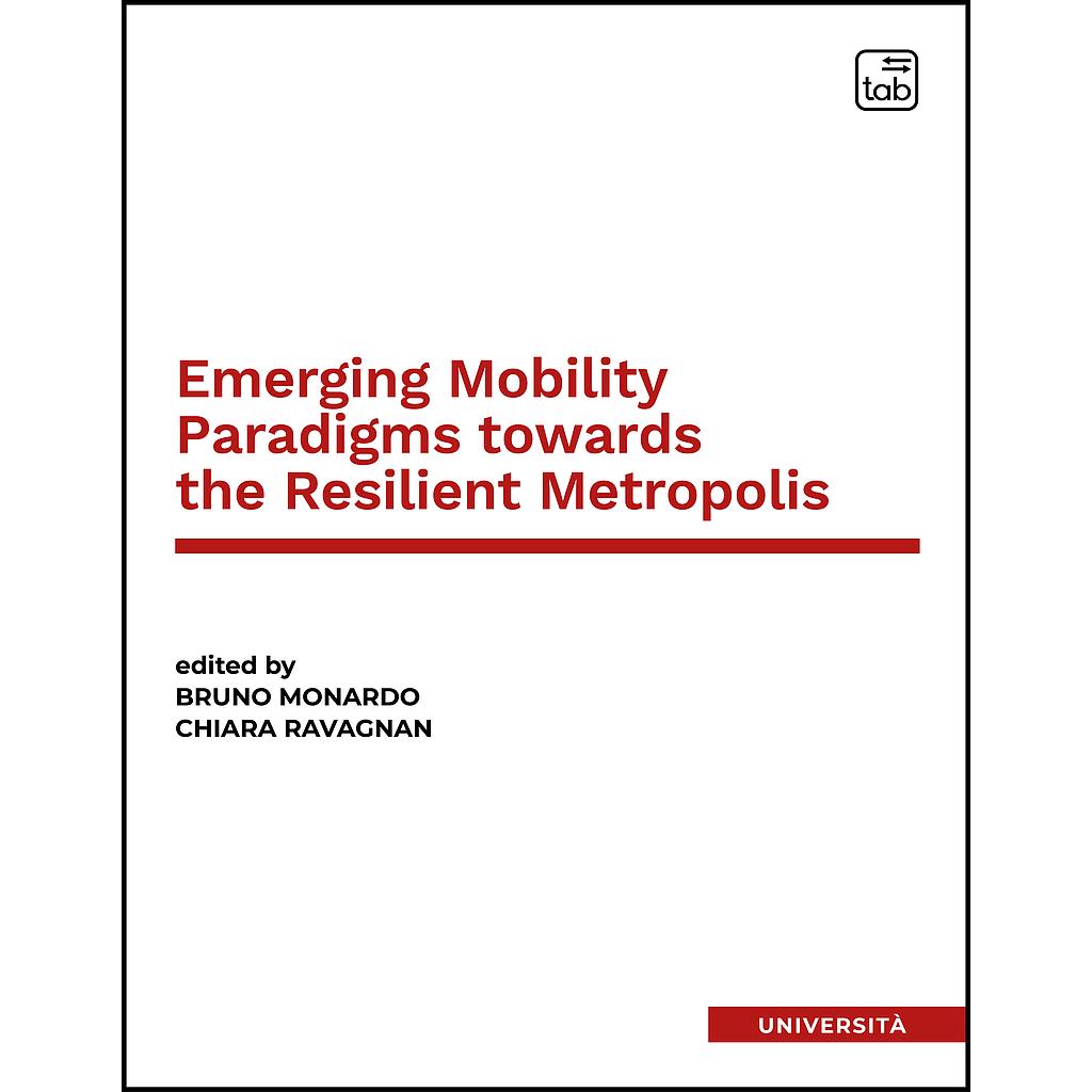 Emerging Mobility Paradigms   towards the Resilient Metropolis