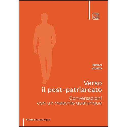 Verso il post-patriarcato
