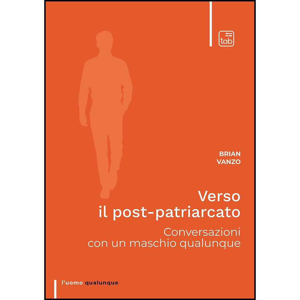 Verso il post-patriarcato
