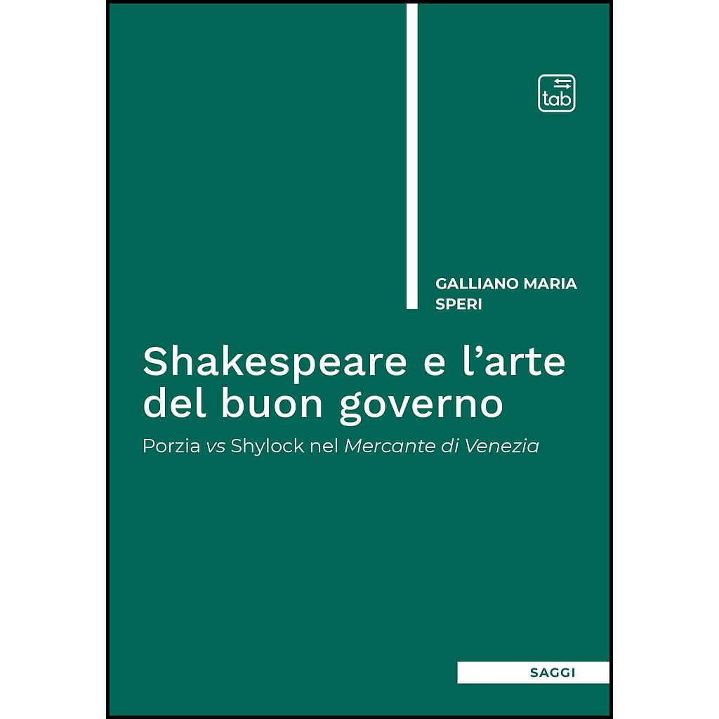 Shakespeare e l’arte del buon governo