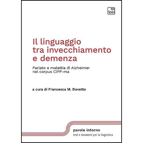 Il linguaggio tra invecchiamento e demenza