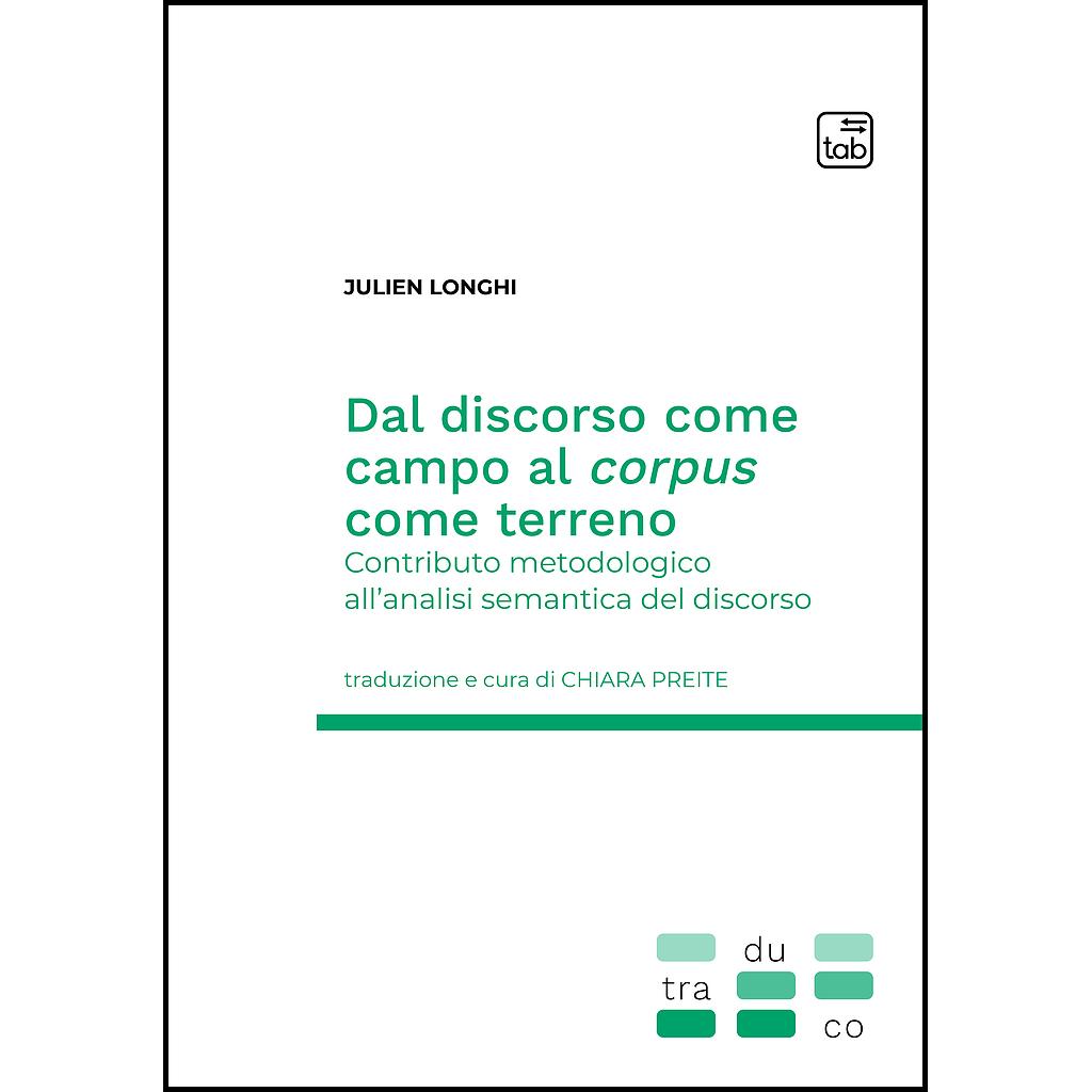 Dal discorso come campo al corpus come terreno