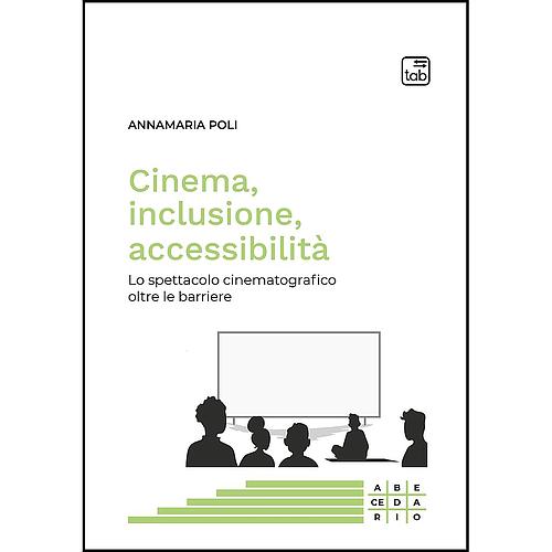 Cinema, inclusione, accessibilità