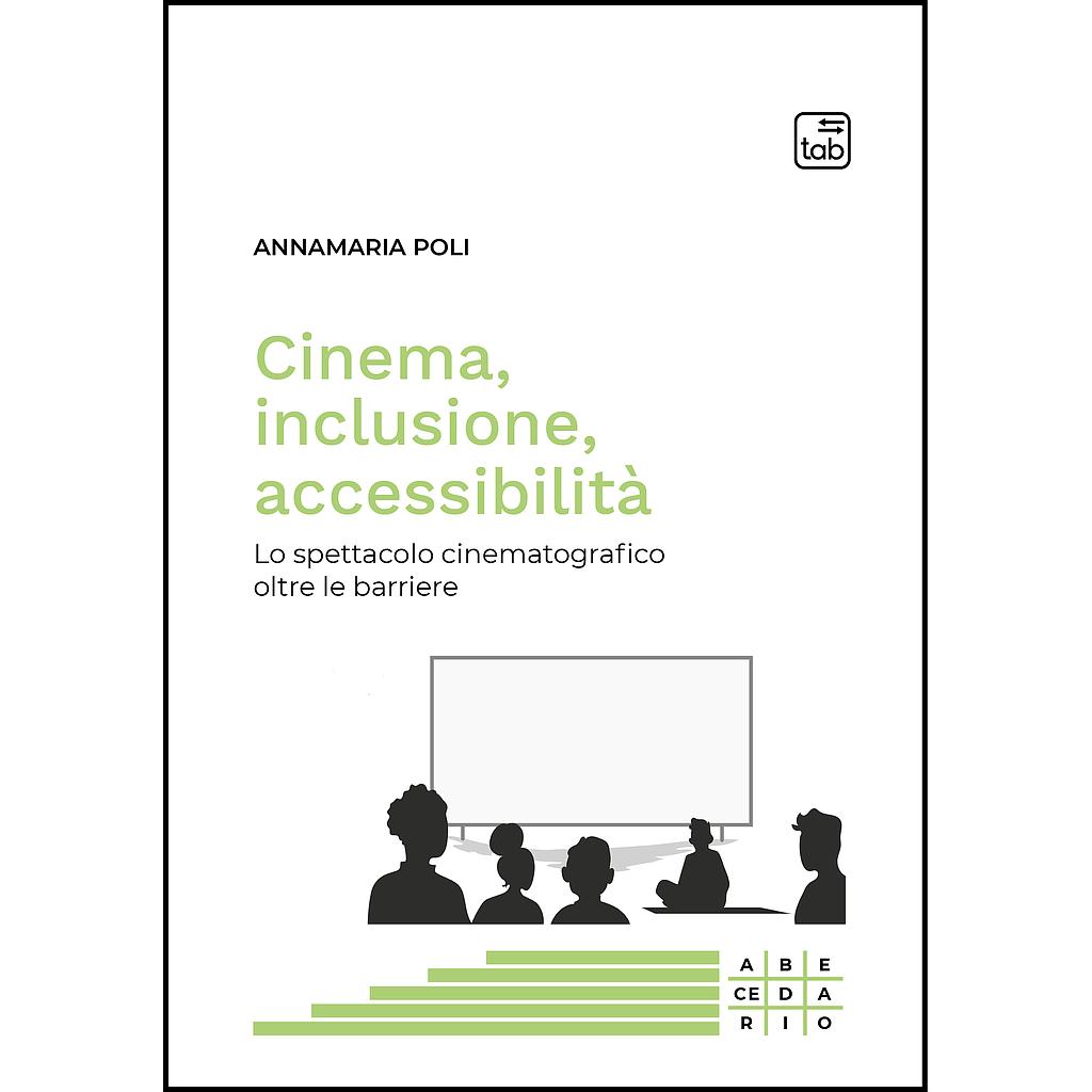 Cinema, inclusione, accessibilità
