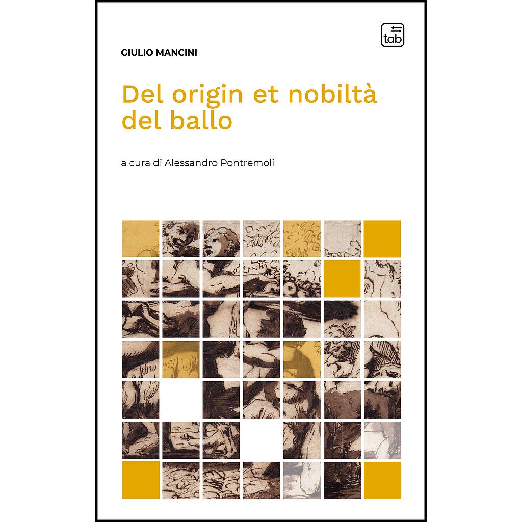 Del origin et nobiltà del ballo