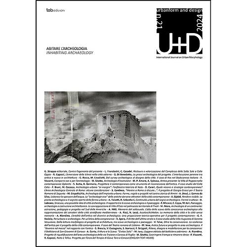 Abitare l’archeologia | Inhabiting archaeology
