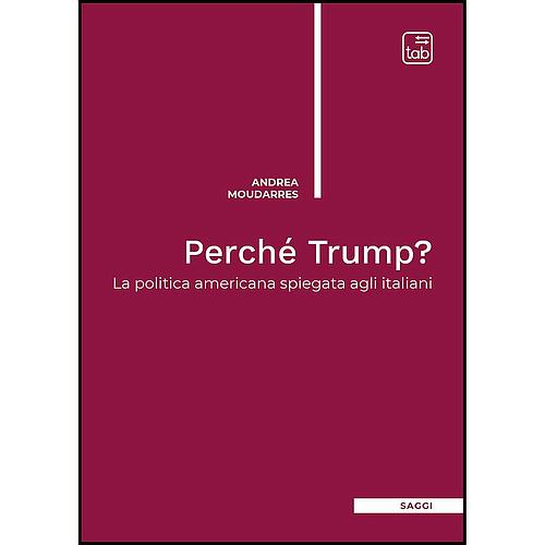Perché Trump?