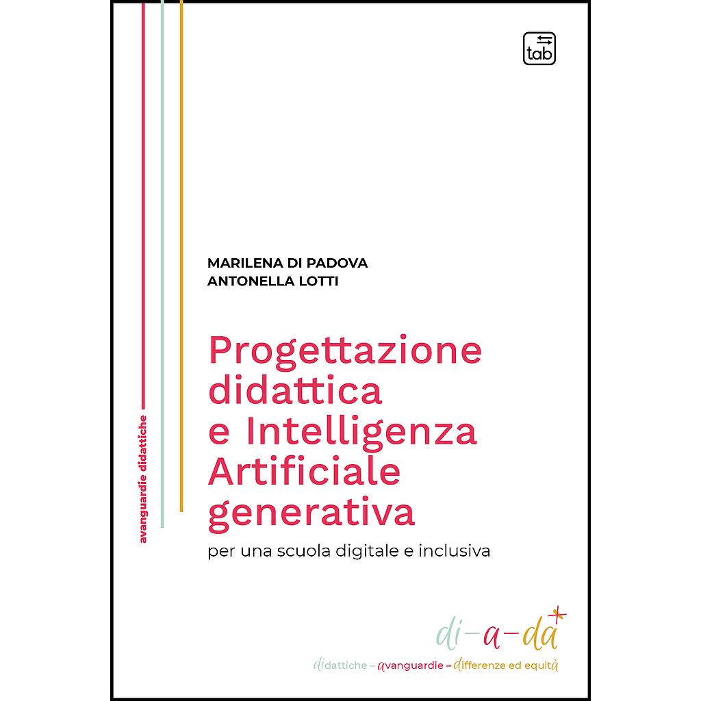 Progettazione didattica e Intelligenza Artificiale generativa per una scuola digitale e inclusiva