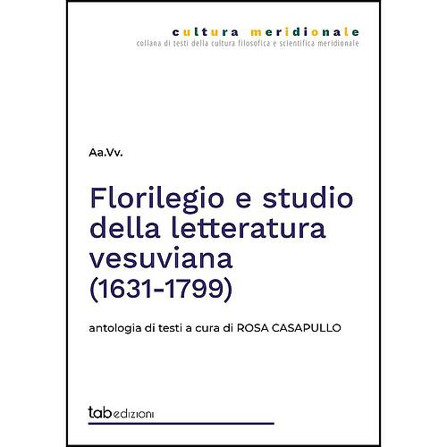 Florilegio e studio della letteratura vesuviana