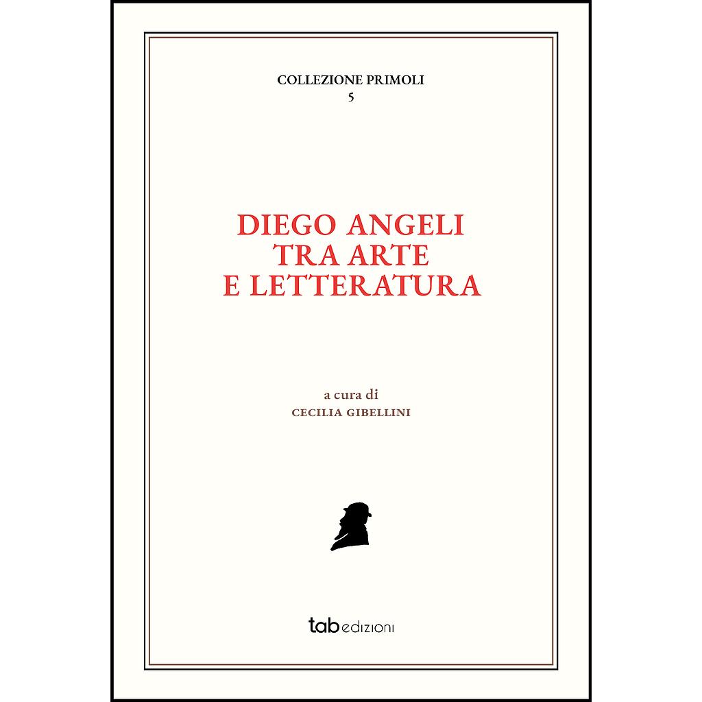 Diego Angeli tra arte e letteratura
