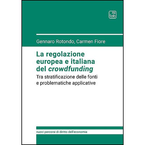 La regolazione europea e italiana del crowdfunding