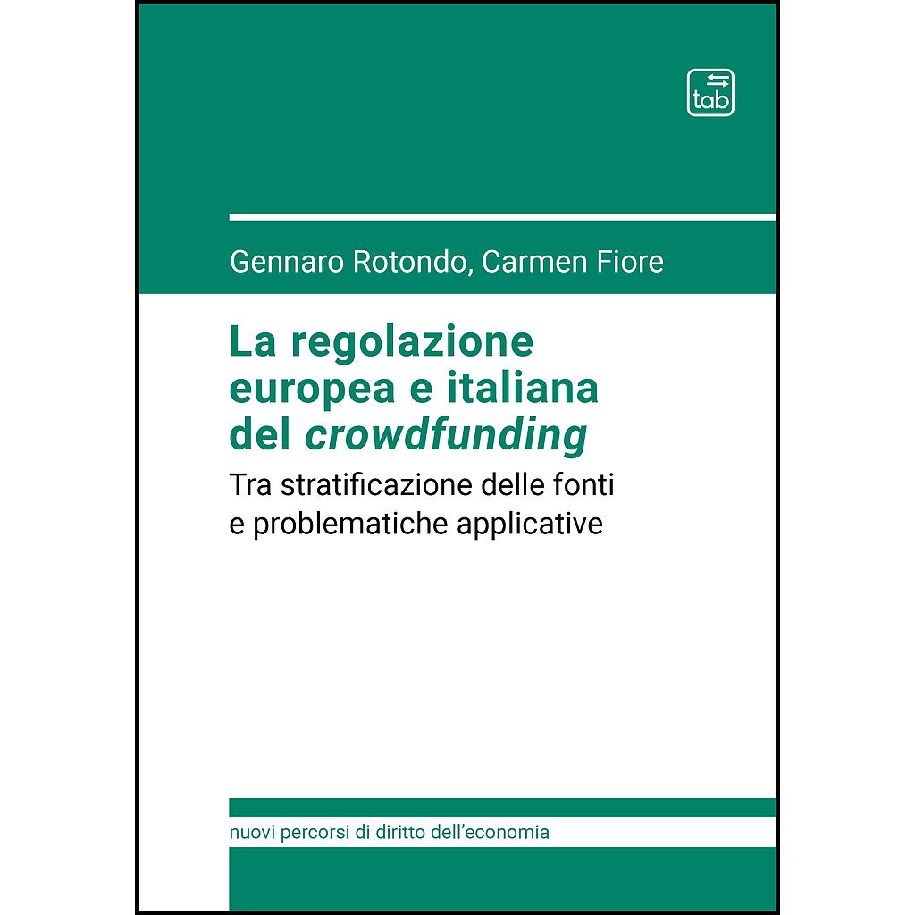 La regolazione europea e italiana del crowdfunding