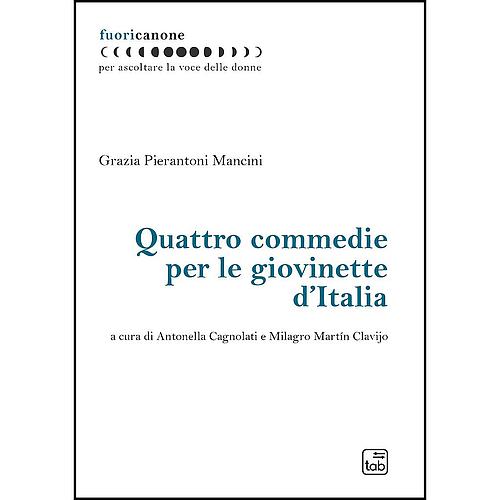Quattro commedie per le giovinette d’Italia