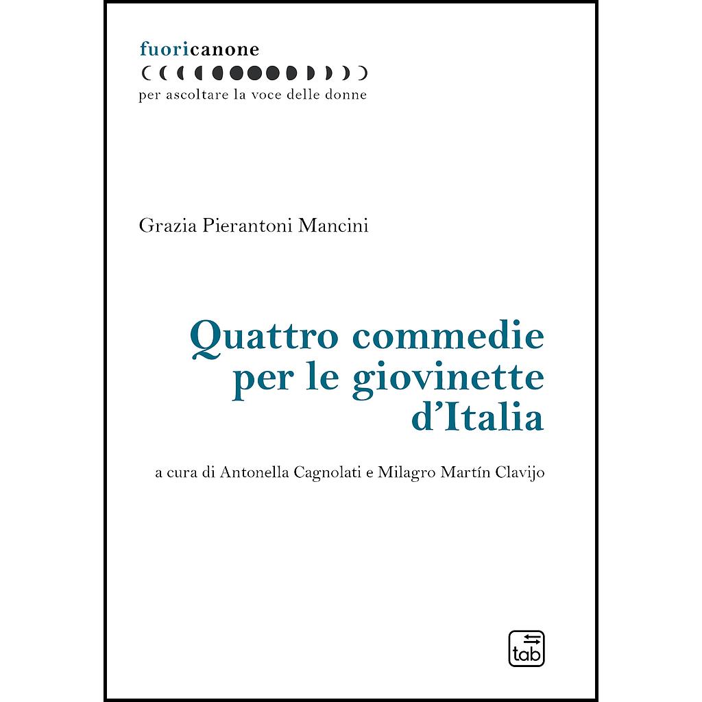 Quattro commedie per le giovinette d’Italia