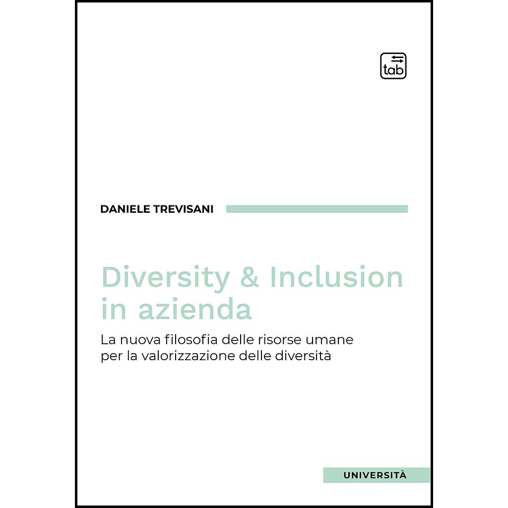 Diversity &amp; Inclusion in azienda