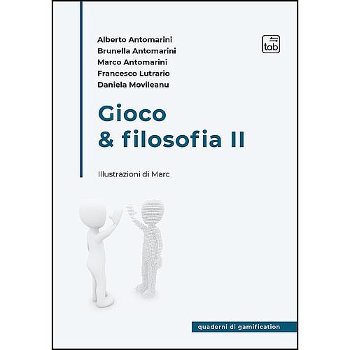 Gioco &amp; filosofia II