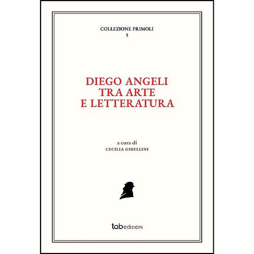 Diego Angeli tra arte e letteratura