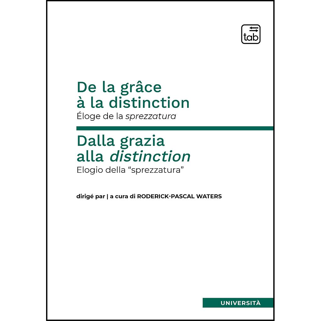 De la grâce à la distinction
