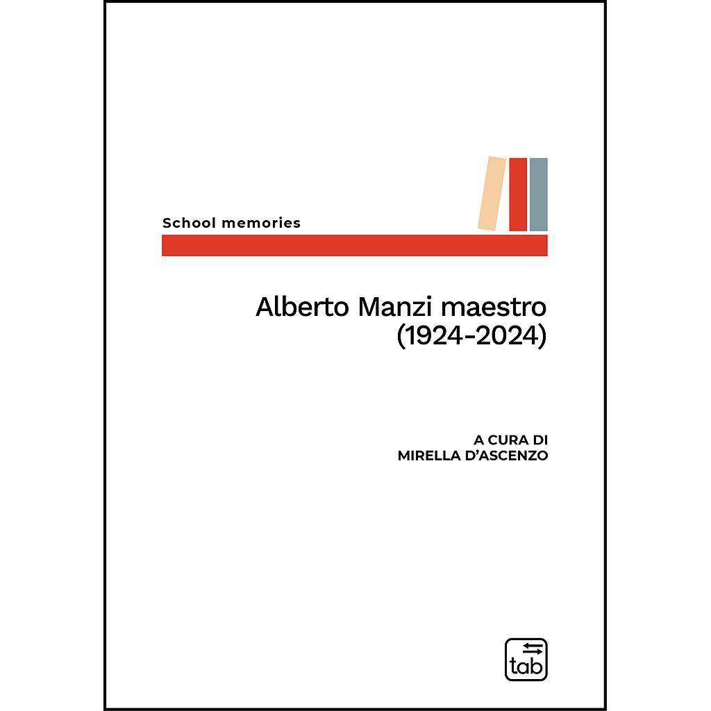 Alberto Manzi maestro (1924-2024)