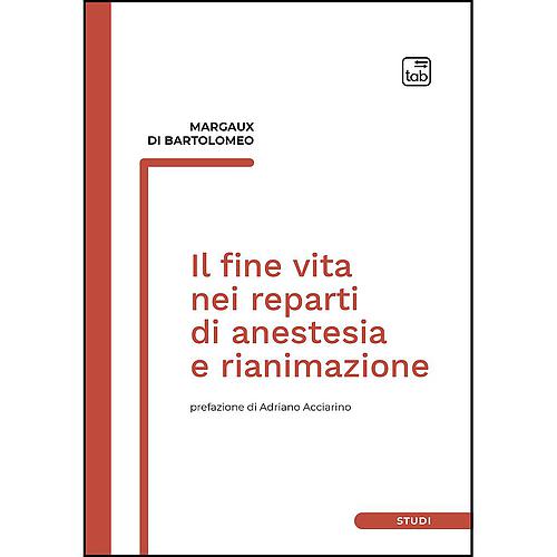 Il fine vita nei reparti di anestesia e rianimazione