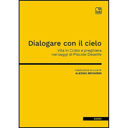 Dialogare con il cielo
