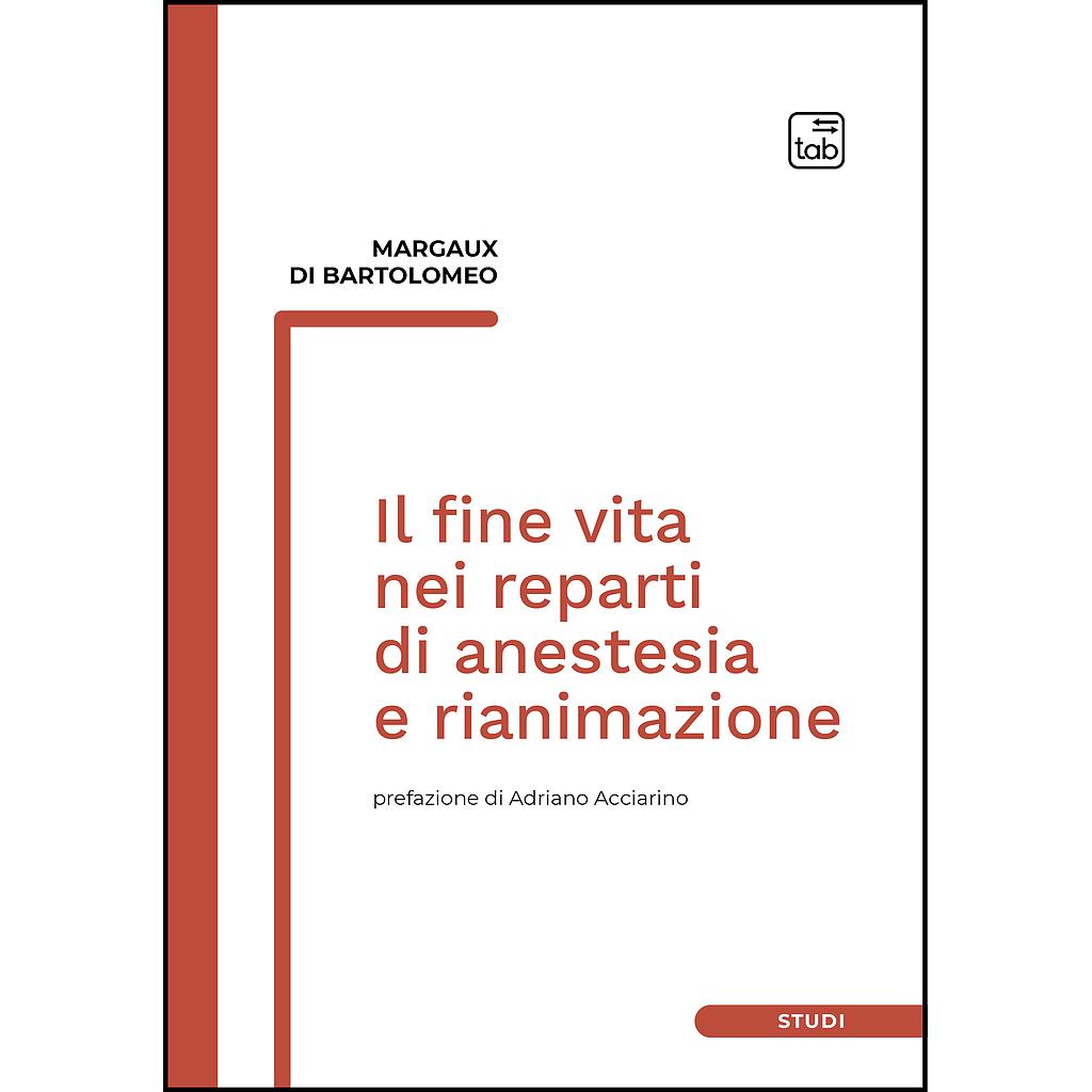 Il fine vita nei reparti di anestesia e rianimazione