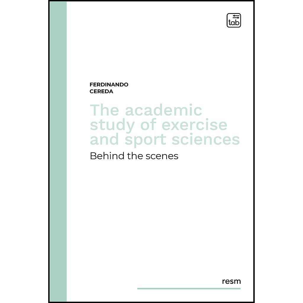 The academic study of exercise and sport sciences: behind the scenes