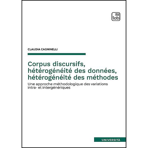 Corpus discursifs, hétérogénéité des données, hétérogénéité des méthodes
