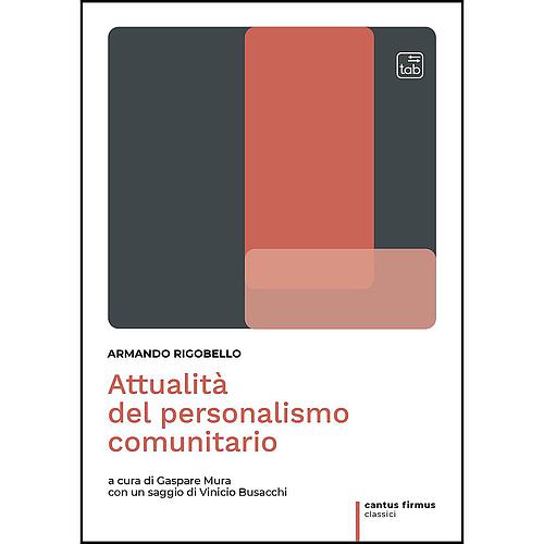 Attualità del personalismo comunitario