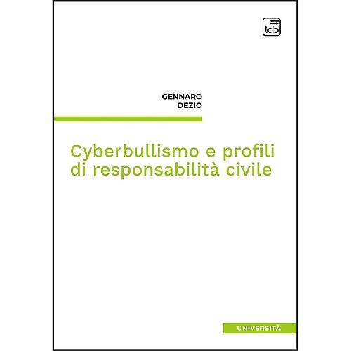 Cyberbullismo e profili di responsabilità civile