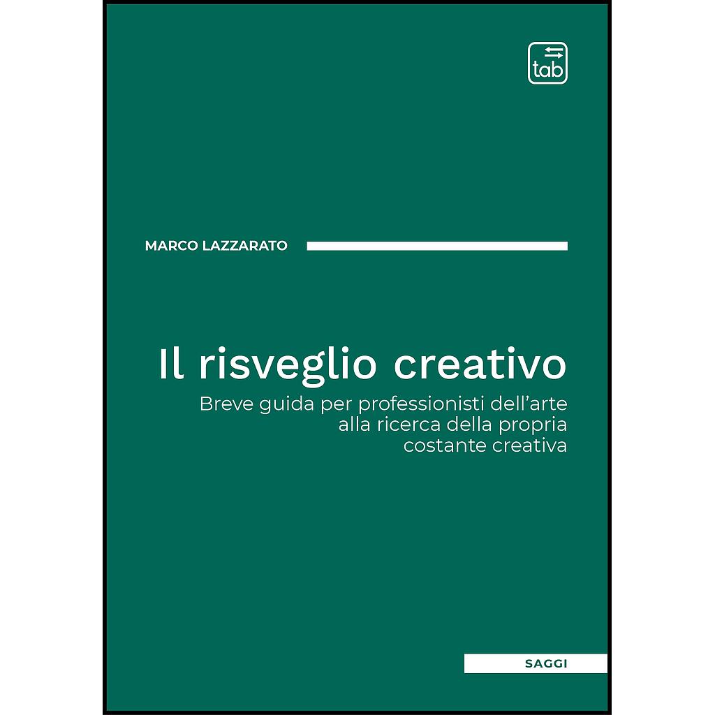 Il risveglio creativo