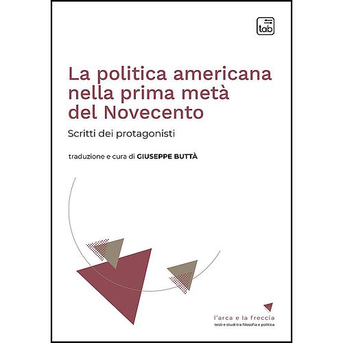 La politica americana nella prima metà del Novecento
