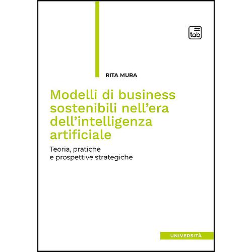 Modelli di business sostenibili nell’era dell’intelligenza artificiale