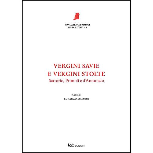 Vergini savie e vergini stolte
