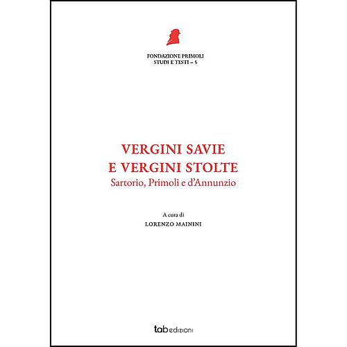 Vergini savie e vergini stolte