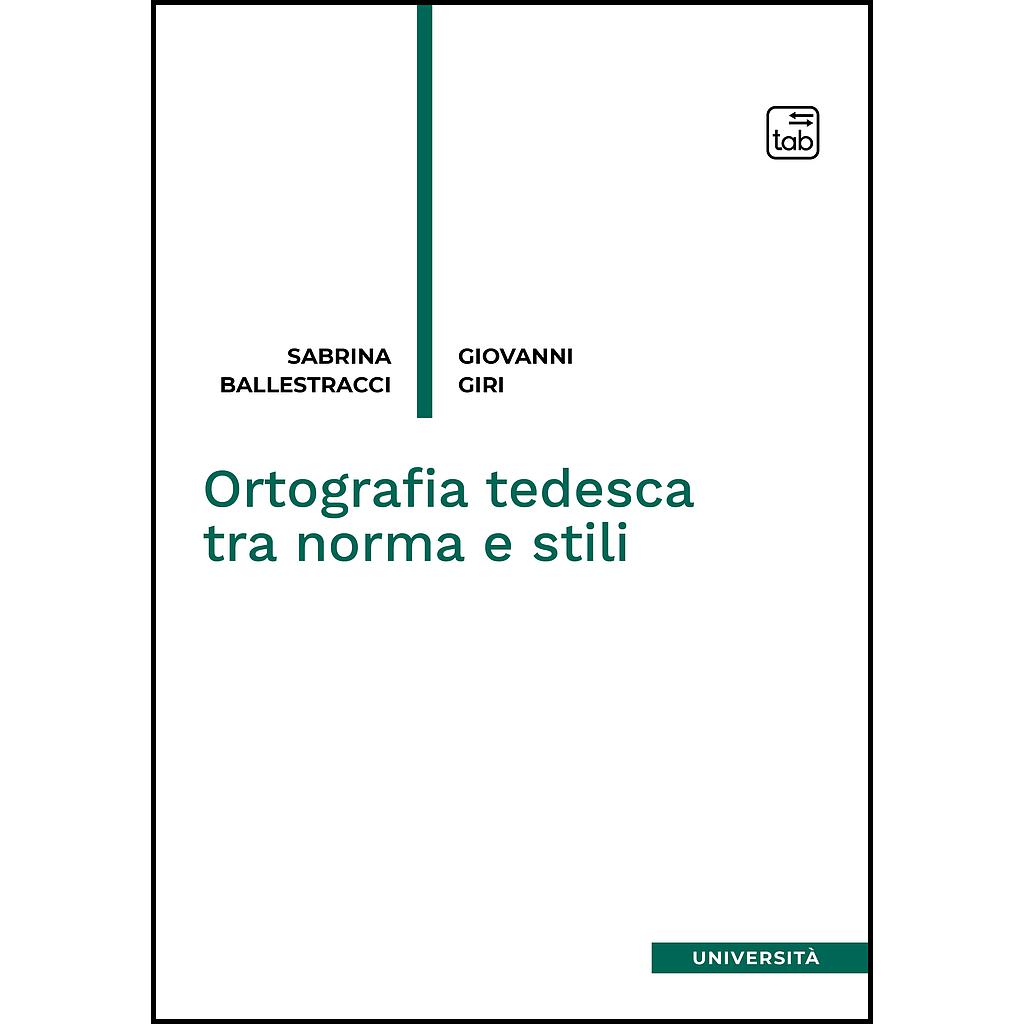 Ortografia tedesca tra norma e stili