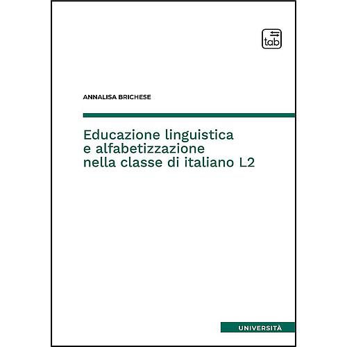 Educazione linguistica e alfabetizzazione nella classe di italiano L2