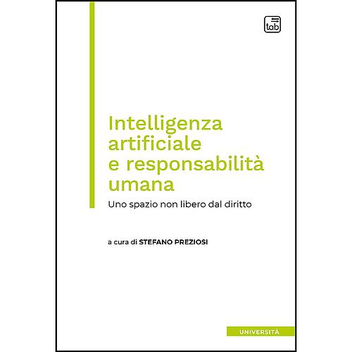 Intelligenza Artificiale e responsabilità umana