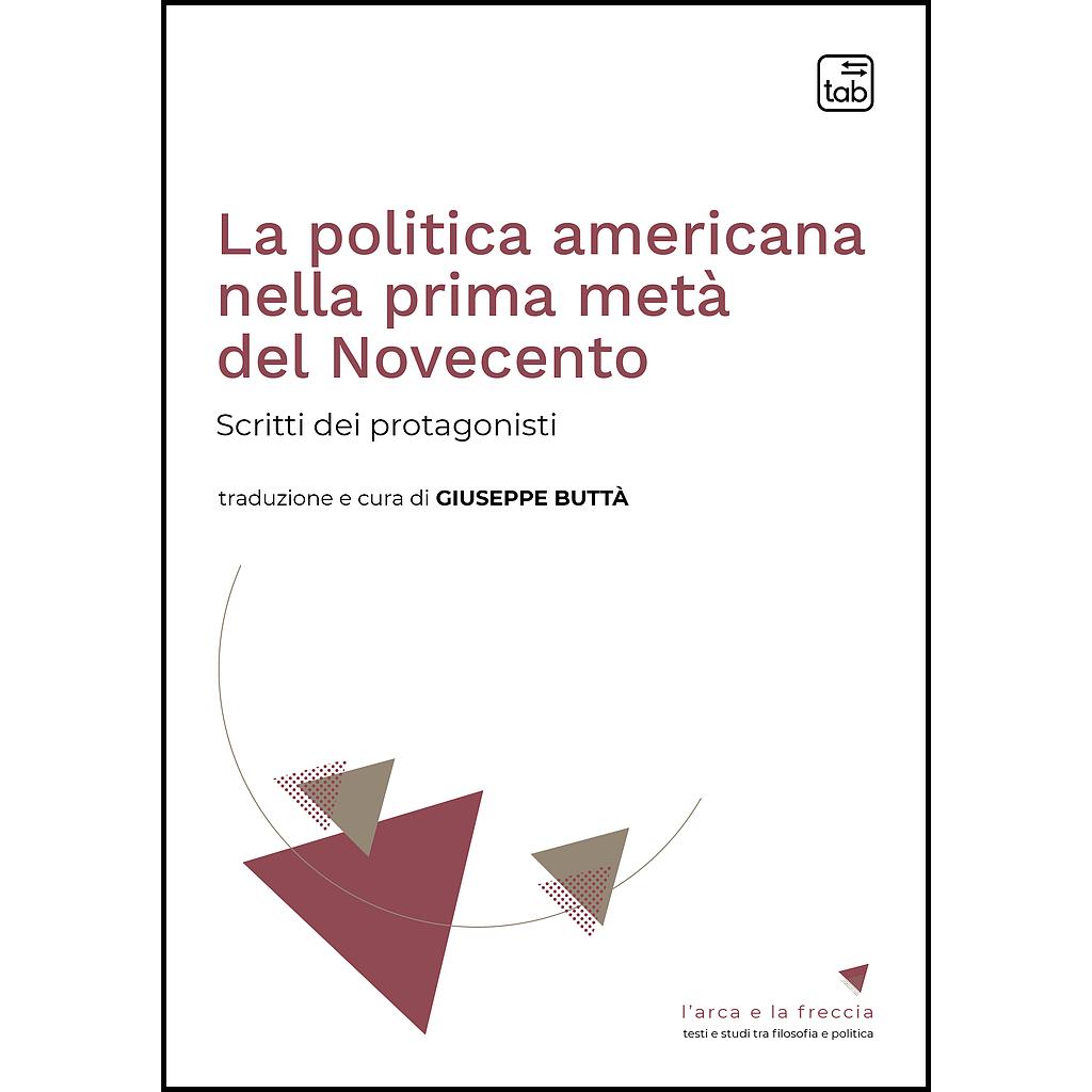 La politica americana nella prima metà del Novecento